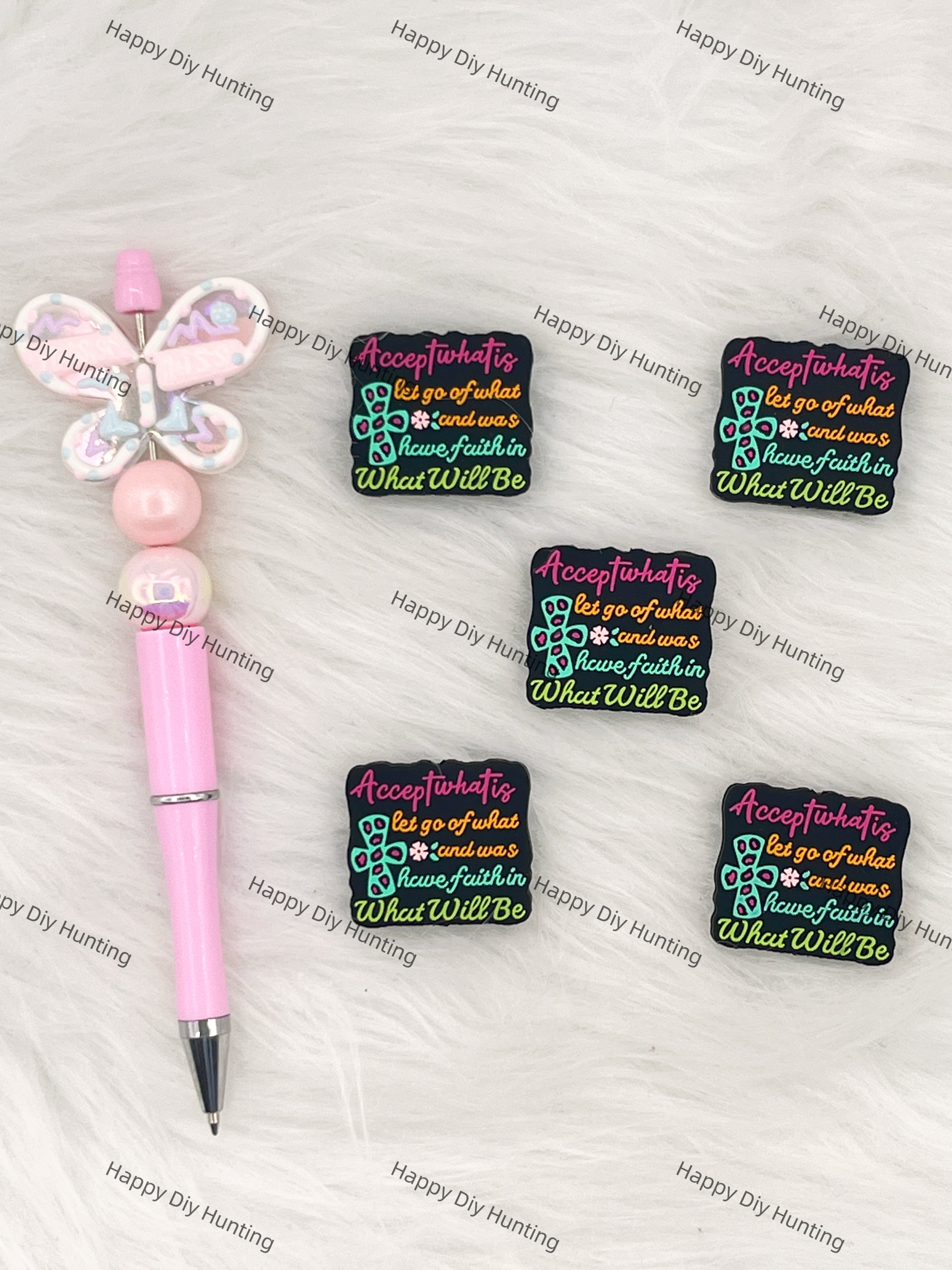 Accept What Is, Let Go Of What And Was,  Have Faith In What Will Be Silicone Focal Beads Wholesale, silicone focal beads for pens