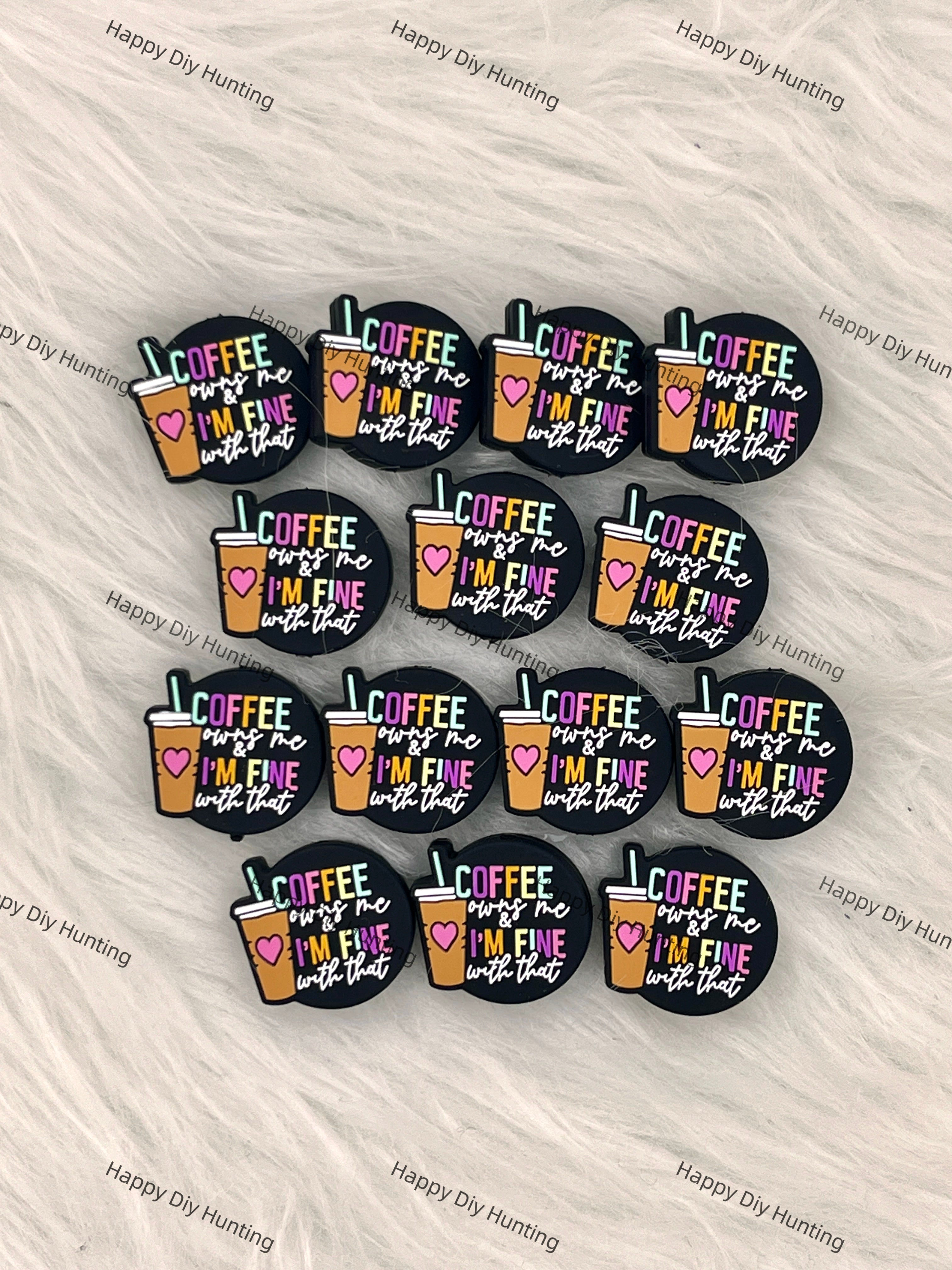 Coffee owns me and i'm fine with that Silicone Focal Beads Wholesale