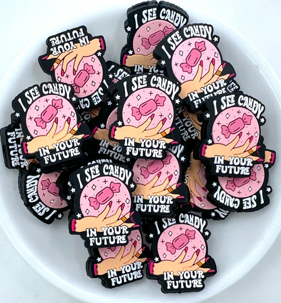 I See Candy In Your Future Silicone Focal Beads, Quote Focal Beads