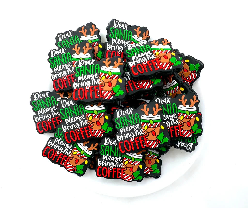 Dear Santa Please Bring Me Christmas Coffee Focal Silicone Focal Beads, Christmas Focal Beads